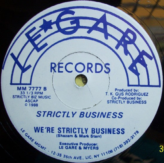 Call It What You Want / We're Strictly Bizness Strictly Business (2)