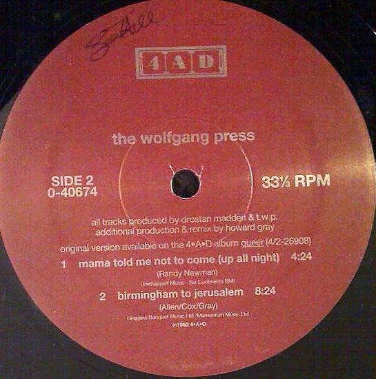 Mama Told Me Not To Come The Wolfgang Press