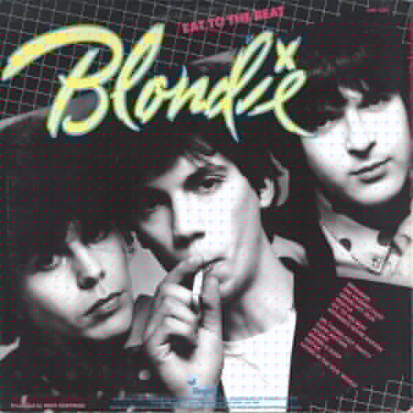 Eat To The Beat Blondie