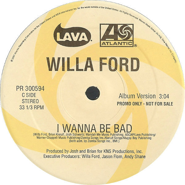 I Wanna Be Bad Willa Ford