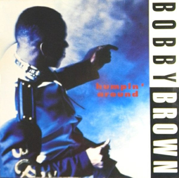 Humpin' Around Bobby Brown