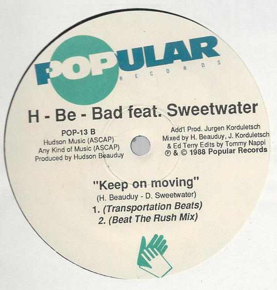 Keep On Moving H-Be-Bad,Sweetwater (2)