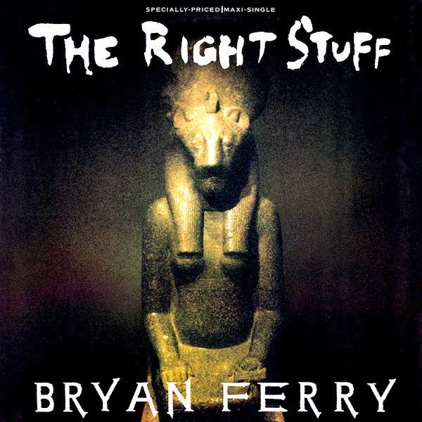 The Right Stuff 2 Bryan Ferry