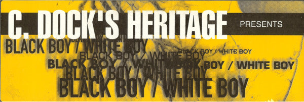 Black Boy / White Boy C. Dock's Heritage