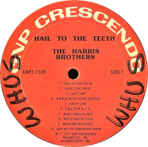 Hail To The Teeth: The Jimmy Carter Comedy Album The Harris Brothers