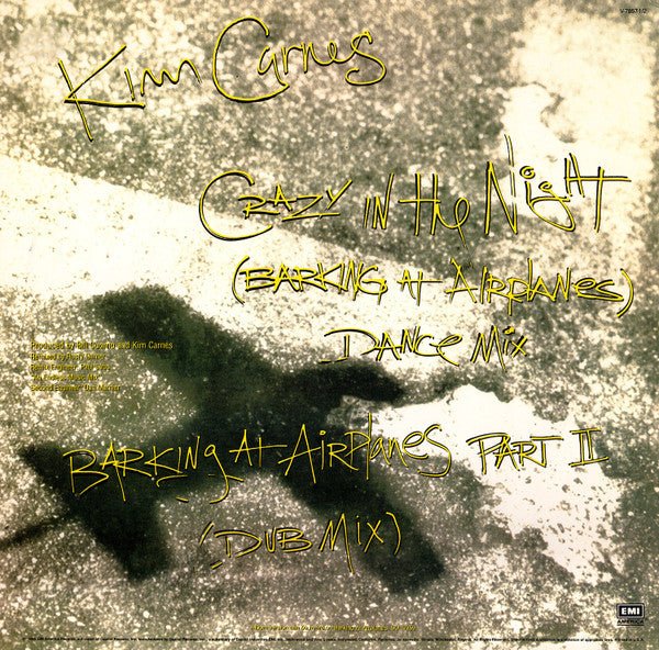 Crazy In The Night (Barking At Airplanes) Kim Carnes
