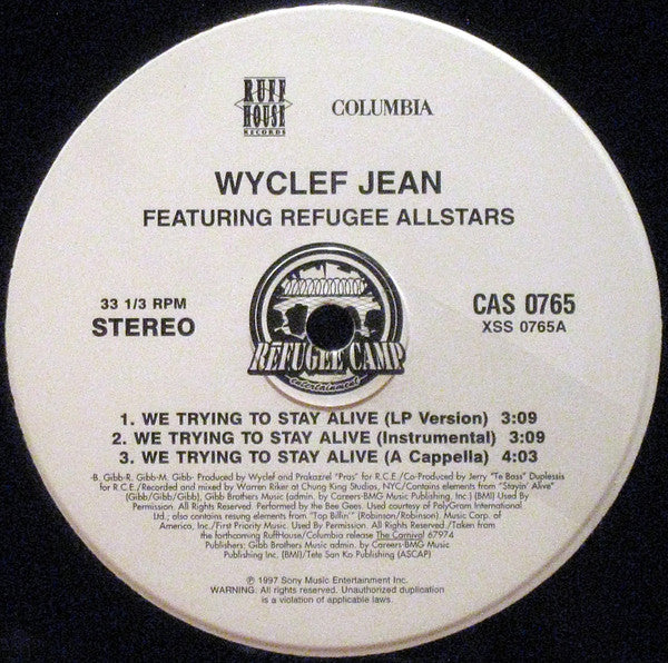 We Trying To Stay Alive / Anything Can Happen Wyclef Jean,Refugee Camp All Stars