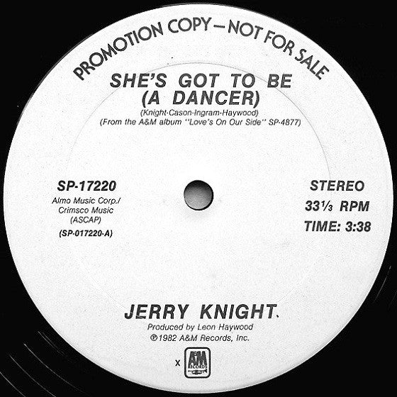 She's Got To Be (A Dancer) Jerry Knight