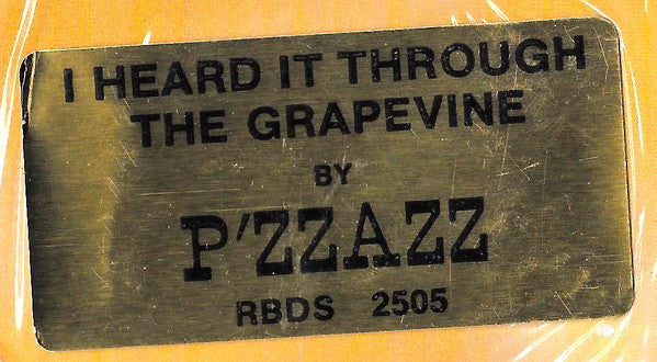 I Heard It Through The Grapevine / You Taught Me To Dance P'zzazz