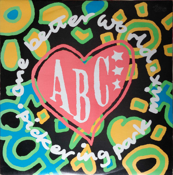 One Better World (Pickering Park Mix) ABC