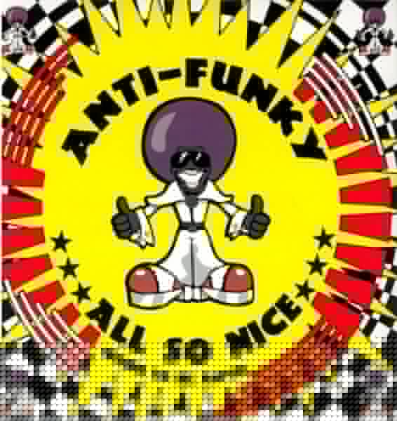 All So Nice (Born To Be Alive) Anti-Funky