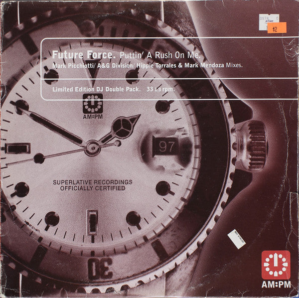 Puttin' A Rush On Me (Mark Picchiotti / A&G Division / Hippie Torrales & Mark Mendoza Mixes) Future Force