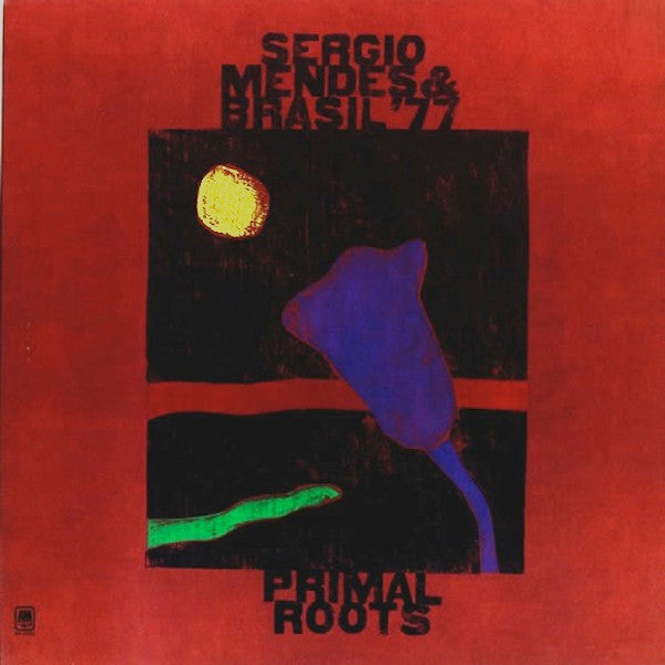 Primal Roots Sérgio Mendes & Brasil '77