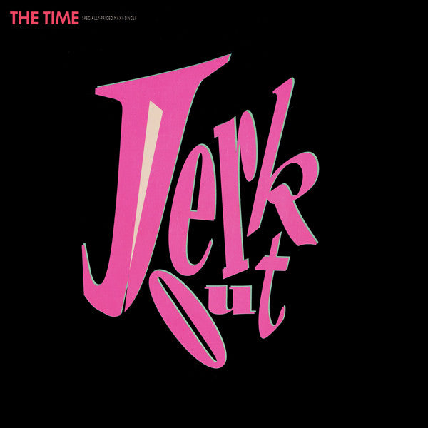 Jerk Out The Time