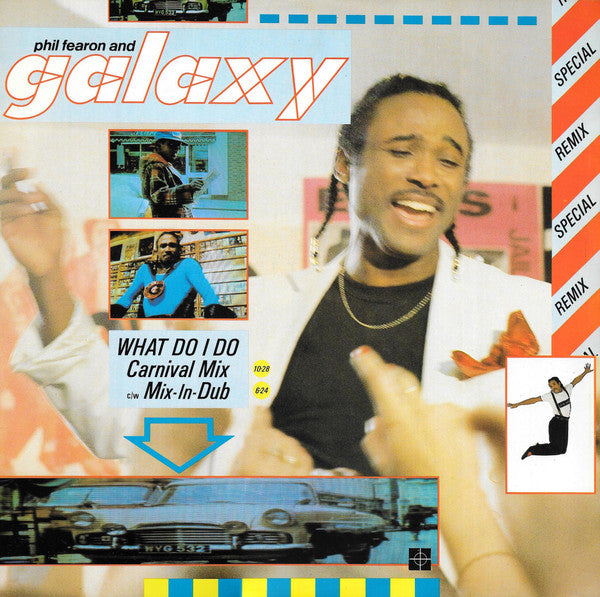 What Do I Do? (Carnival Mix c/w Mix-In-Dub) Phil Fearon & Galaxy