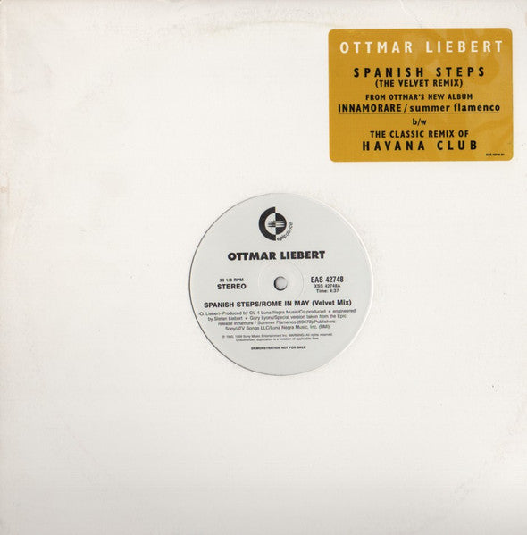 Spanish Steps (The Velvet Remix) / Havana Club (The Classic Remix) Ottmar Liebert