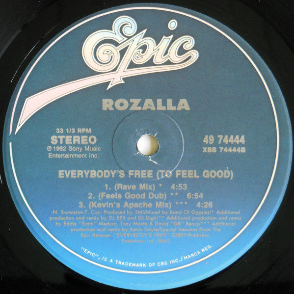 Everybody's Free (To Feel Good) Rozalla