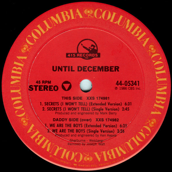 Secrets (I Won't Tell) / We Are The Boys Until December