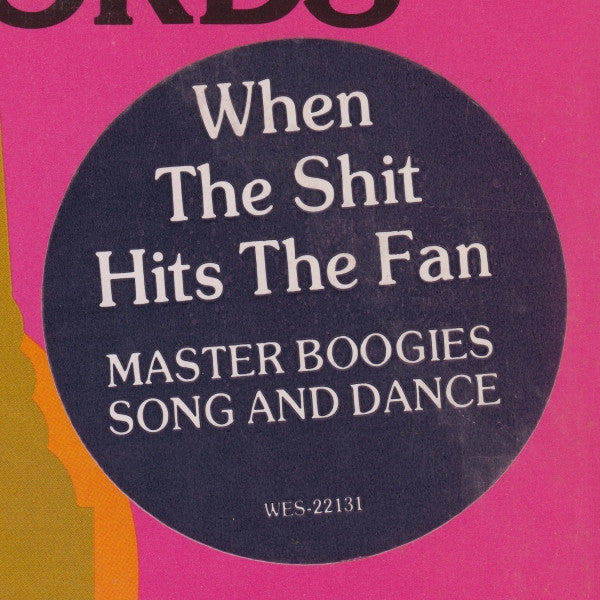 When The Shit Hits The Fan Master Boogies Song And Dance