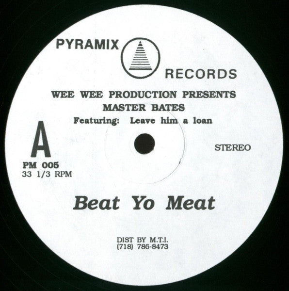 Beat Yo Meat / Wee Wee Groove Master Bates (2)