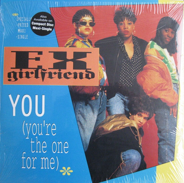You (You're The One For Me) Ex-Girlfriend