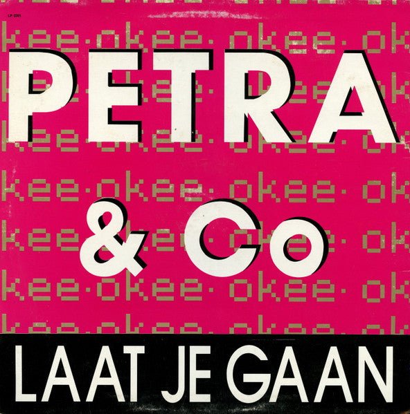 Just Let Go / Laat Je Gaan Petra & Co