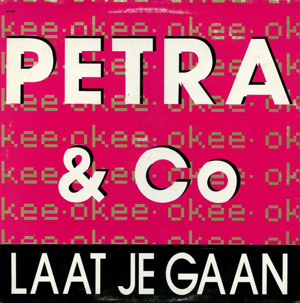 Just Let Go / Laat Je Gaan Petra & Co