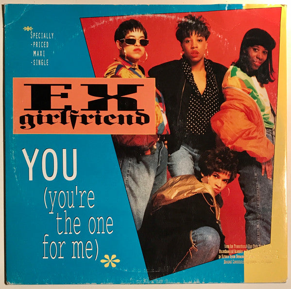 You (You're The One For Me) Ex-Girlfriend