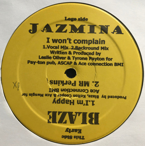 I Won't Complain / I'm Happy / Mr. Perkins Jazmina,Blaze