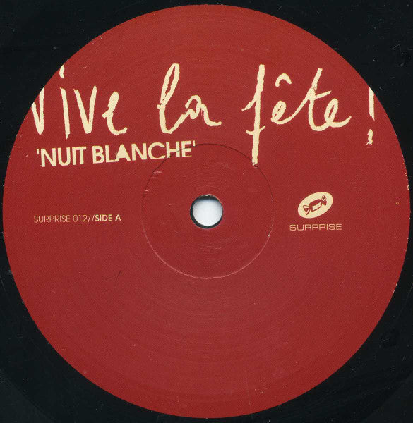 Nuit Blanche Vive La Fête!