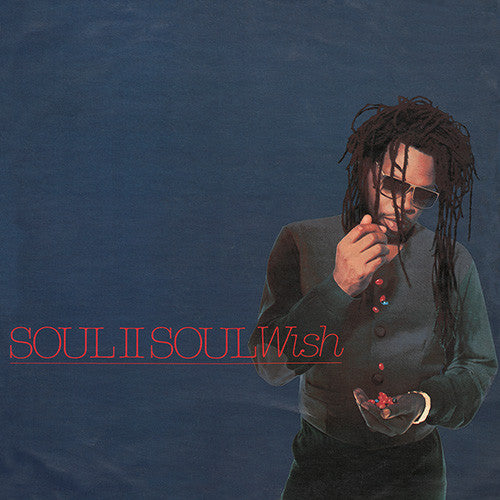 Wish Soul II Soul