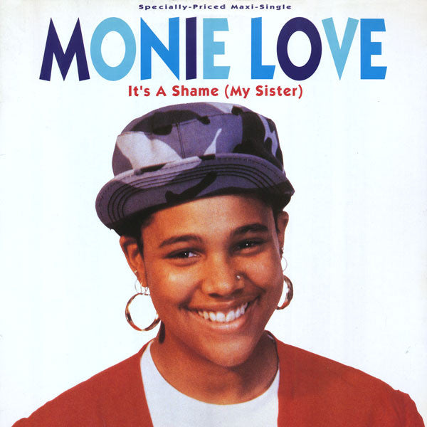 It's A Shame (My Sister) Monie Love