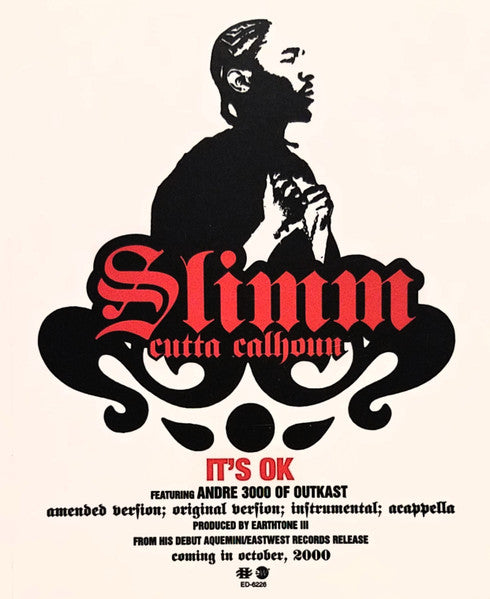 It's OK Slimm Calhoun