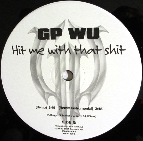 Hit Me With That Shit (Remix) GP Wu