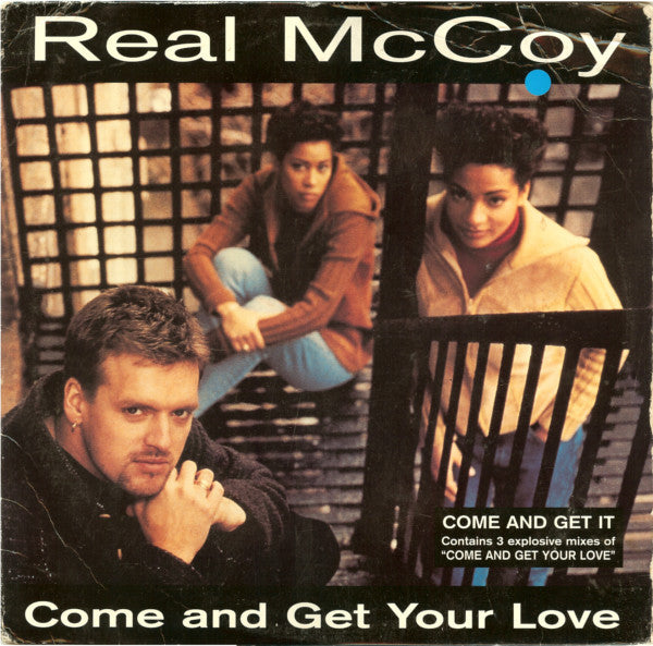 Real McCoy - Come And Get Your Love