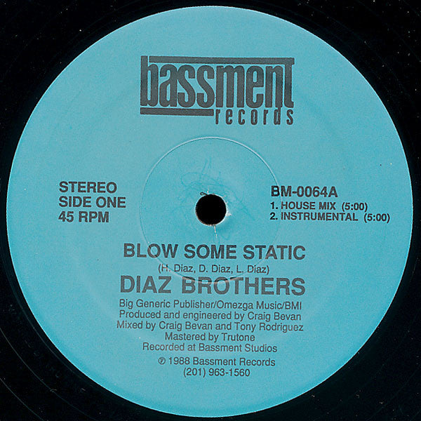 Blow Some Static The Diaz Brothers
