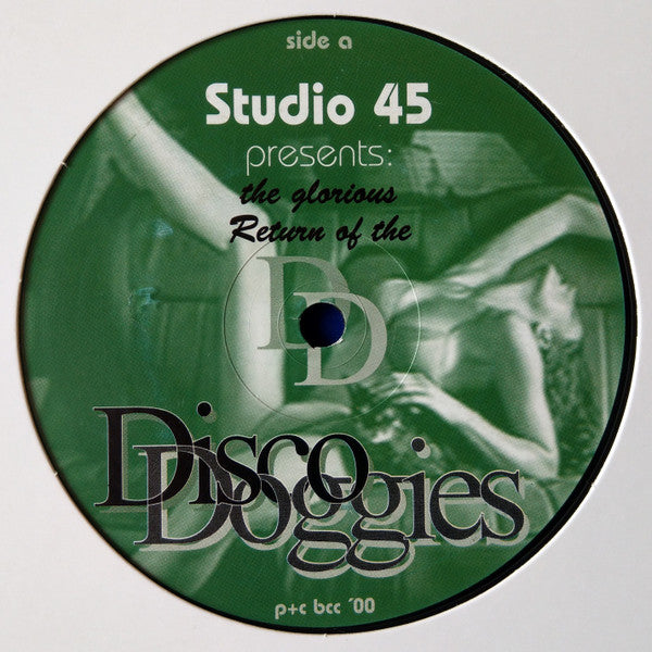 The Glorious Return Of The Disco Doggies Part 2 Studio 45,Disco Doggies