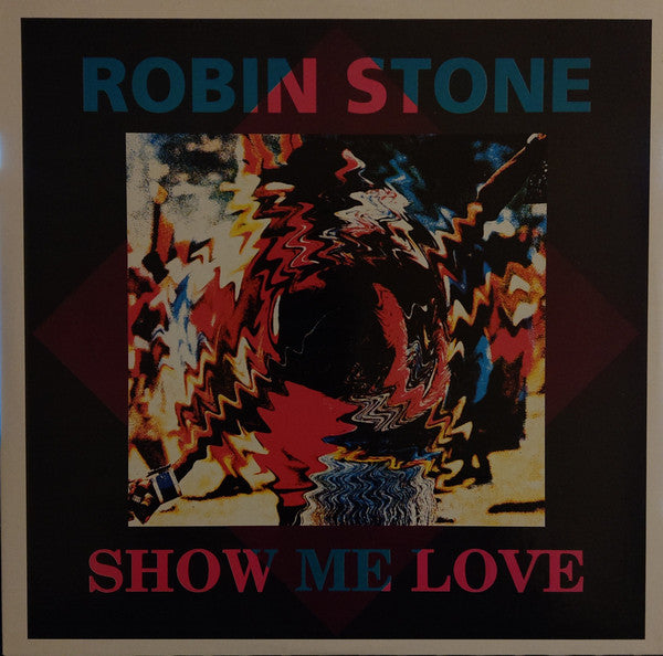 Show Me Love Robin Stone (2)