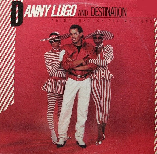 Going Through The Motions Danny Lugo,Destination (2)