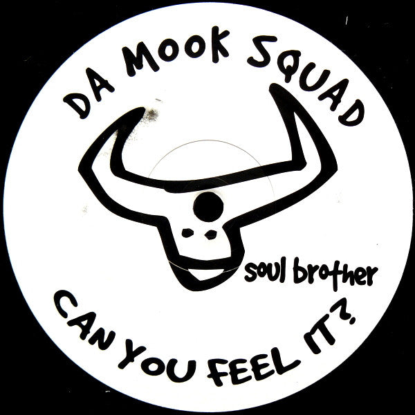 Can You Feel It? Da Mook Squad