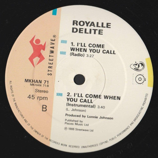 I'll Come When You Call Royalle Delite