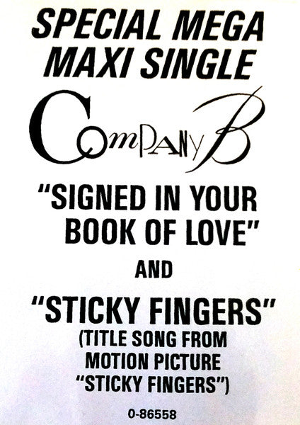 Signed In Your Book Of Love / Sticky Fingers Company B