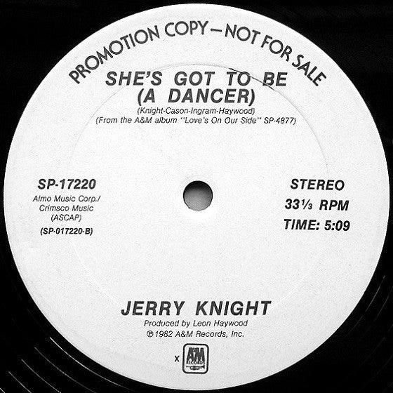 She's Got To Be (A Dancer) Jerry Knight