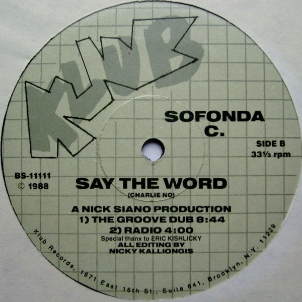 Say The Word Sofonda C.