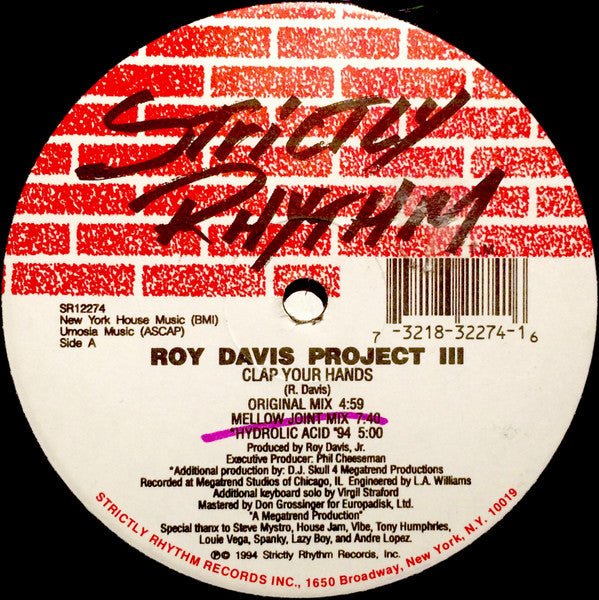 Clap Your Hands / Just A Lil Luv Roy Davis Jr.