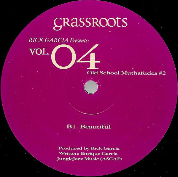 Vol. 04 Old School Muthafucka #2 Rick Garcia
