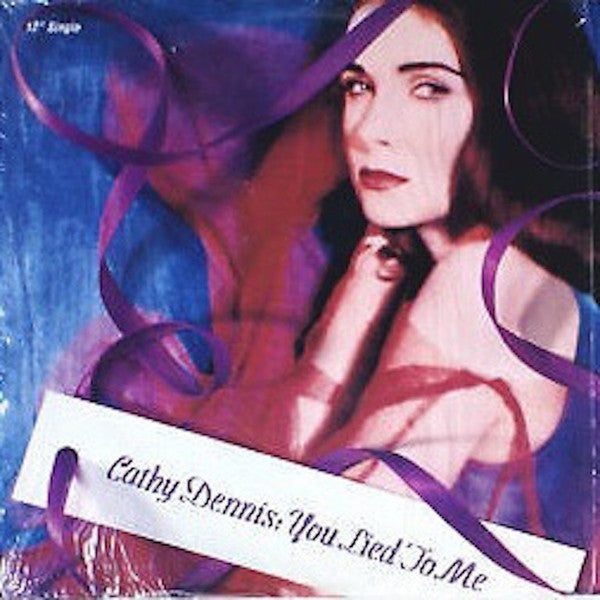 You Lied To Me Cathy Dennis