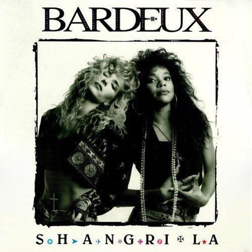Bardeux - Shangri-La