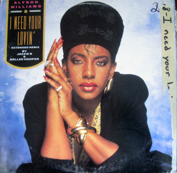 I Need Your Lovin' Alyson Williams