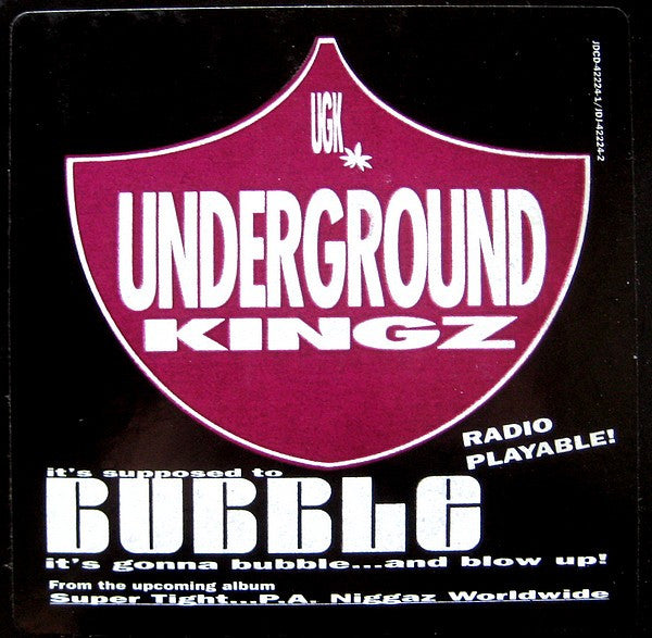It's Supposed To Bubble UGK